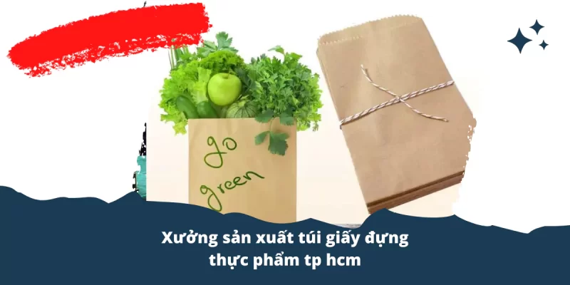 Xưởng sản xuất túi giấy đựng thực phẩm tp hcm